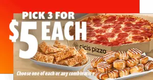 Cicis Pizza Pick 3 for $5 Each